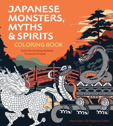 Japanese Monsters, Myths & Spirits Coloring Book: Color the Amazing Mythical Creatures of Japan - More than 100 Pages to Color! (Chartwell Coloring Books) book cover by Editors of Chartwell Books