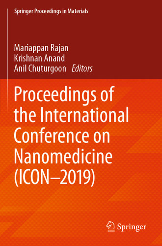 Proceedings of the International Conference on Nanomedicine (ICON-2019) (Springer Proceedings in Materials) book cover by 