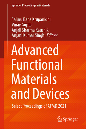 Advanced Functional Materials and Devices: Select Proceedings of AFMD 2021 (Springer Proceedings in Materials #14) book cover by 