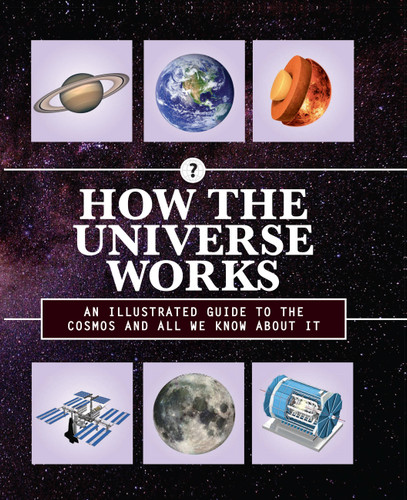 How the Universe Works: An Illustrated Guide to the Cosmos and All We Know About It (How Things Work) book cover by Editors of Chartwell Books
