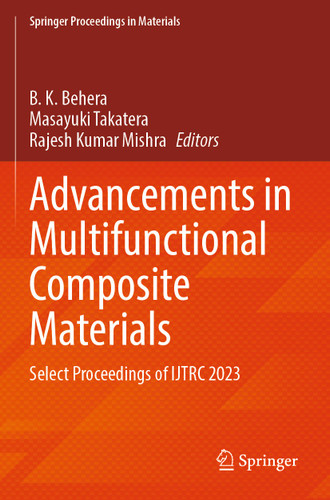 Advancements in Multifunctional Composite Materials: Select Proceedings of IJTRC 2023 (Springer Proceedings in Materials #59) book cover by 