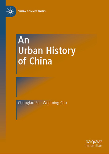 An Urban History of China (China Connections) book cover by Chonglan Fu, Wenming Cao