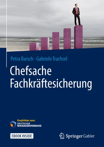 Chefsache Fachkräftesicherung (Chefsache) book cover by Petra Barsch, Gabriele Trachsel