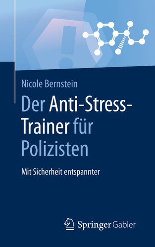 Der Anti-Stress-Trainer für Polizisten: Mit Sicherheit entspannter (Anti-Stress-Trainer) book cover by Nicole Bernstein