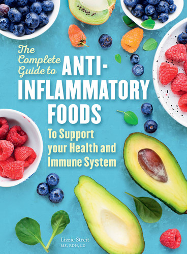 The Complete Guide to Anti-Inflammatory Foods: To Boost Your Health and Immune System (Everyday Wellbeing) book cover by Lizzie Streit