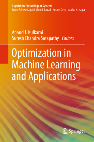 Optimization in Machine Learning and Applications (Algorithms for Intelligent Systems) book cover by 