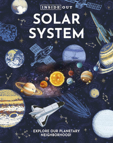 Inside Out Solar System: Explore Our Planetary Neighborhood! (Inside Out, Chartwell) book cover by Editors of Chartwell Books
