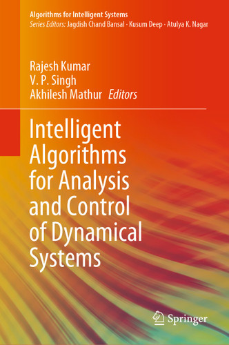 Intelligent Algorithms for Analysis and Control of Dynamical Systems (Algorithms for Intelligent Systems) book cover by 