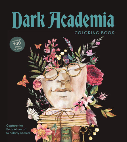 Dark Academia Coloring Book: Capture the Eerie Allure of Scholarly Secrets (Chartwell Coloring Books) book cover by Editors of Chartwell Books