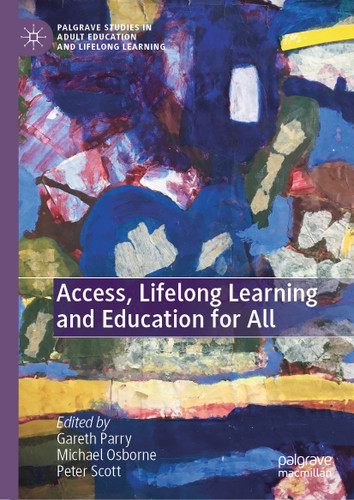 Access, Lifelong Learning and Education for All (Palgrave Studies in Adult Education and Lifelong Learning) book cover by 