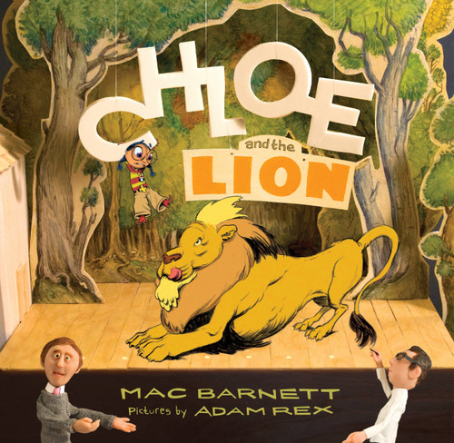 Chloe and the Lion book cover by Mac Barnett