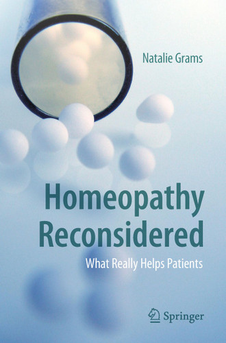 Homeopathy Reconsidered: What Really Helps Patients book cover by Natalie Grams