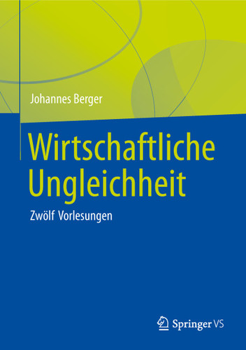 Wirtschaftliche Ungleichheit: Zwölf Vorlesungen book cover by Johannes Berger
