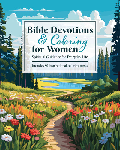 Bible Devotions & Coloring for Women: Spiritual Guidance for Everyday Life: Includes 80 inspirational coloring pages book cover by Editors of Chartwell Books