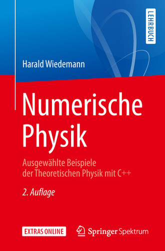 Numerische Physik: Ausgewählte Beispiele der Theoretischen Physik mit C++ book cover by Harald Wiedemann
