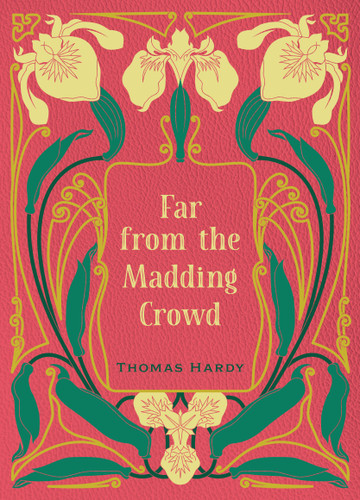 Far from the Madding Crowd (Chartwell Deluxe Editions) book cover by Thomas Hardy