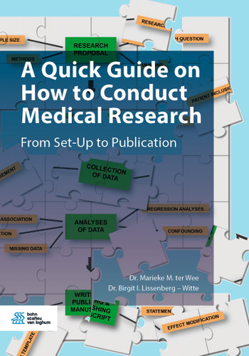 A Quick Guide on How to Conduct Medical Research: From Set-Up to Publication book cover by Marieke M. ter Wee, Birgit I. Lissenberg-Witte