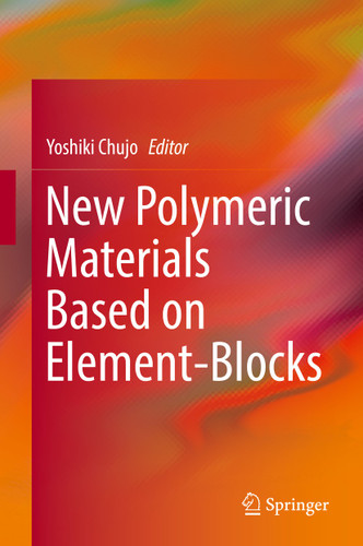 New Polymeric Materials Based on Element-Blocks book cover by 