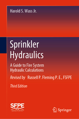 Sprinkler Hydraulics: A Guide to Fire System Hydraulic Calculations book cover by Harold S. Wass Jr., Russell P. Fleming P.E.