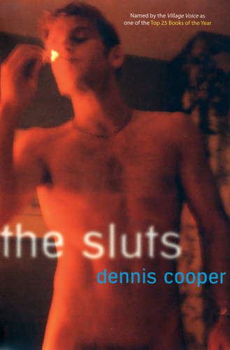 The Sluts book cover by Dennis Cooper