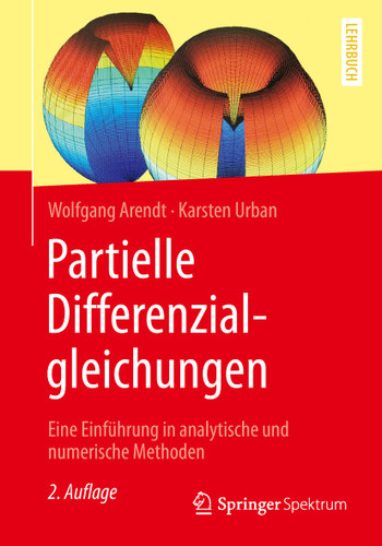Partielle Differenzialgleichungen: Eine Einführung in analytische und numerische Methoden book cover by Wolfgang Arendt, Karsten Urban