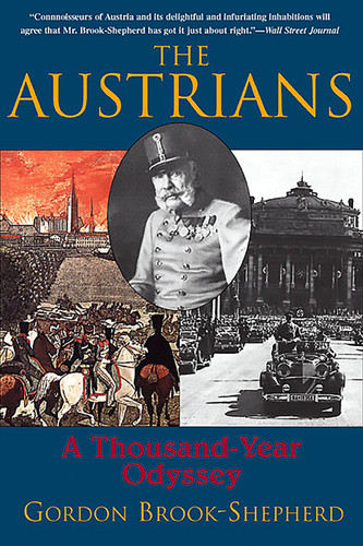 The Austrians: A Thousand-Year Odyssey book cover by Gordon Brook-Shepard