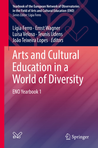 Arts and Cultural Education in a World of Diversity: ENO Yearbook 1 (Yearbook of the European Network of Observatories in the Field of Arts and Cultural Education (ENO)) book cover by 