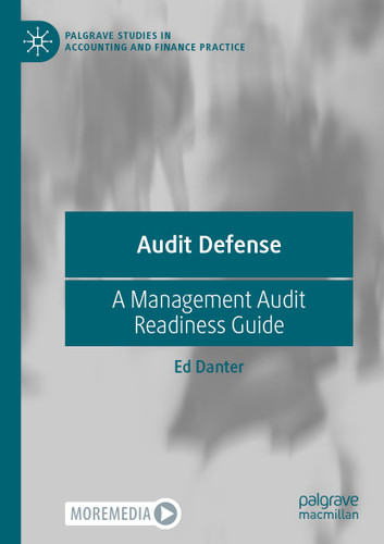 Audit Defense: A Management Audit Readiness Guide (Palgrave Studies in Accounting and Finance Practice) book cover by Ed Danter