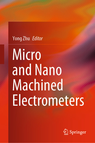 Micro and Nano Machined Electrometers book cover by 