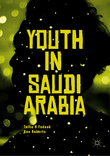 Youth in Saudi Arabia book cover by Talha H Fadaak, Ken Roberts