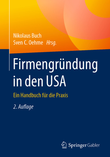 Firmengründung in den USA: Ein Handbuch für die Praxis book cover by 