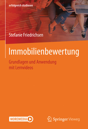 Immobilienbewertung: Grundlagen und Anwendung mit Lernvideos (erfolgreich studieren) book cover by Stefanie Friedrichsen