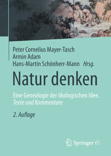 Natur denken: Eine Genealogie der ökologischen Idee. Texte und Kommentare book cover by 