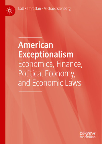 American Exceptionalism: Economics, Finance, Political Economy, and Economic Laws book cover by Lall Ramrattan, Michael Szenberg