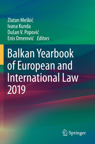 Balkan Yearbook of European and International Law 2019 (Balkan Yearbook of European and International Law #2019) book cover by 