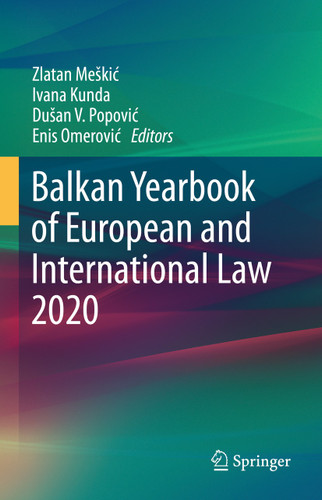 Balkan Yearbook of European and International Law 2020 (Balkan Yearbook of European and International Law #2020) book cover by 