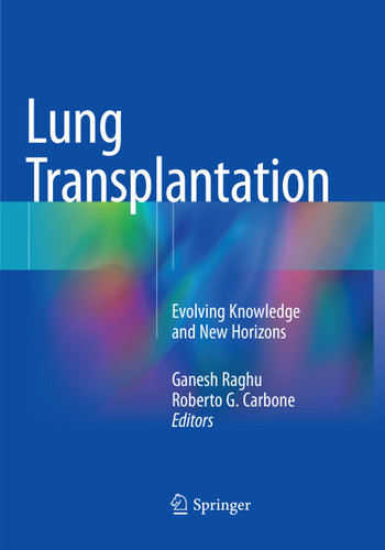 Lung Transplantation: Evolving Knowledge and New Horizons book cover by 