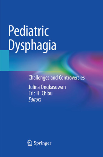 Pediatric Dysphagia: Challenges and Controversies book cover by 