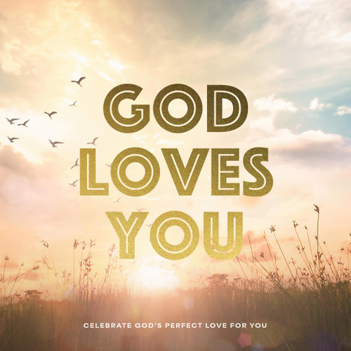 God Loves You: Celebrate God's Perfect Love for You book cover by Editors of Chartwell Books