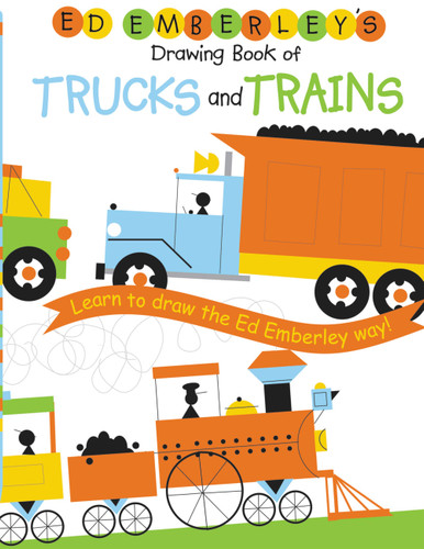 Ed Emberley's Drawing Book of Trucks and Trains book cover by Ed Emberley