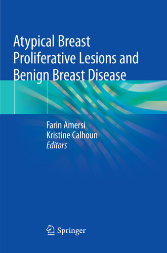 Atypical Breast Proliferative Lesions and Benign Breast Disease book cover by 