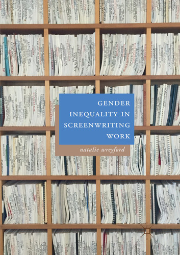 Gender Inequality in Screenwriting Work book cover by Natalie Wreyford