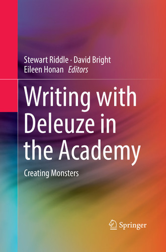 Writing with Deleuze in the Academy: Creating Monsters book cover by 