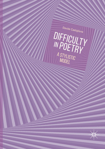 Difficulty in Poetry: A Stylistic Model book cover by Davide Castiglione