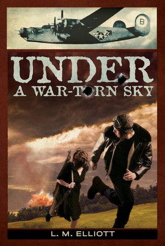Under a War-Torn Sky book cover by L. M. Elliott