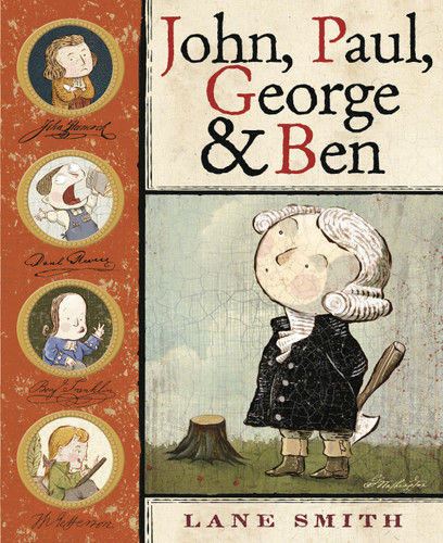 John, Paul, George & Ben book cover by Lane Smith