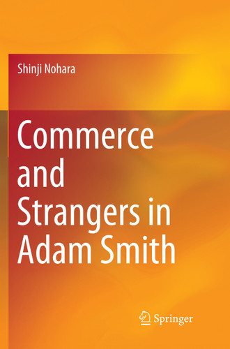 Commerce and Strangers in Adam Smith book cover by Shinji Nohara