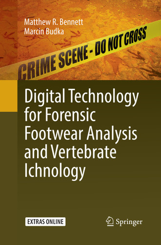 Digital Technology for Forensic Footwear Analysis and Vertebrate Ichnology book cover by Matthew R. Bennett, Marcin Budka