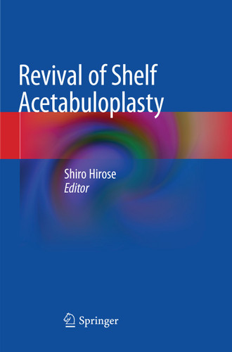 Revival of Shelf Acetabuloplasty book cover by 