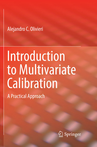 Introduction to Multivariate Calibration: A Practical Approach book cover by Alejandro C. Olivieri